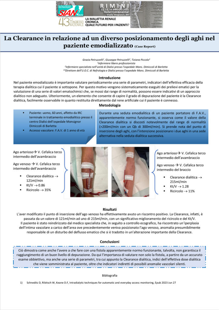 Poster025_ID18_LA CLEARANCE IN RELAZIONE AD UN DIVERSO POSIZIONAMENTO DEGLI AGHI NEL PAZIENTE EMODIALIZZATO: Case Report
